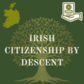 Irish Citizenship By Descent