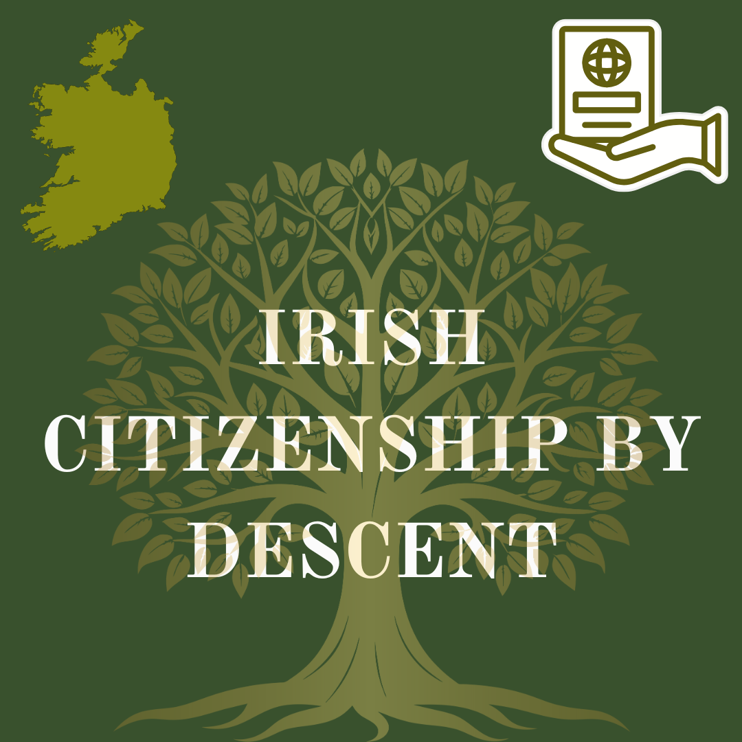 Irish Citizenship By Descent